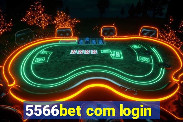 5566bet com login